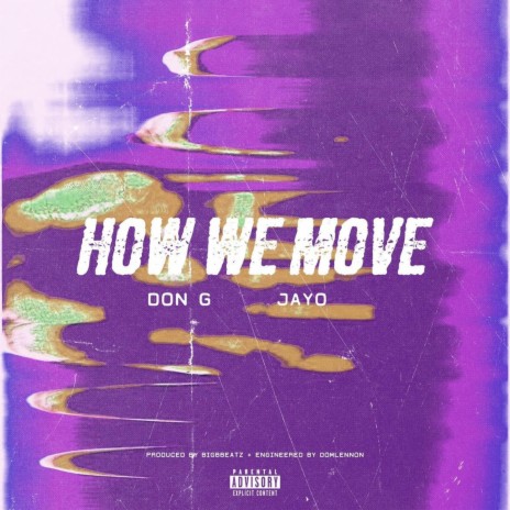 How We Move ft. TzyJayo | Boomplay Music