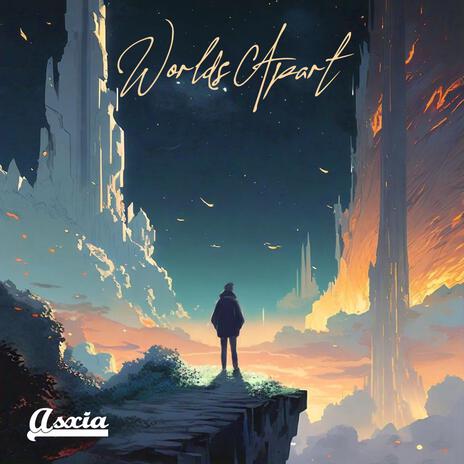 Worlds Apart | Boomplay Music