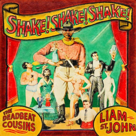 Shake! Shake! Shake! ft. Liam St. John | Boomplay Music