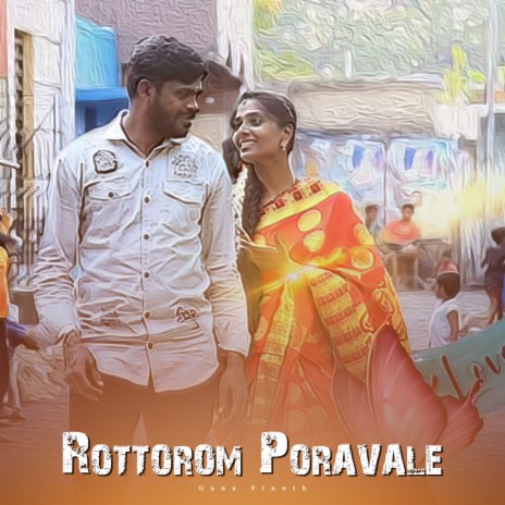 Rottorom Poravale | Boomplay Music