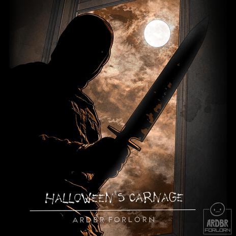 Halloween's Carnage | Boomplay Music