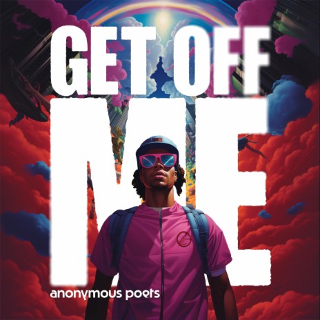 Get Off Me | Boomplay Music