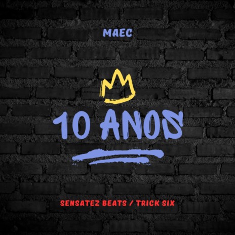 10 Anos | Boomplay Music