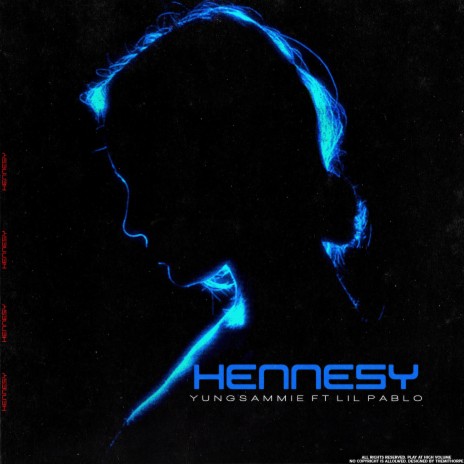Hennesy ft. Lil Pablo | Boomplay Music