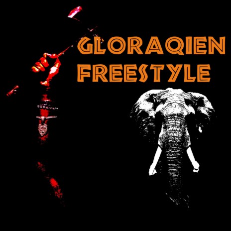 GloRaqien FREESTYLE | Boomplay Music
