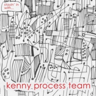 Kenny Process Team