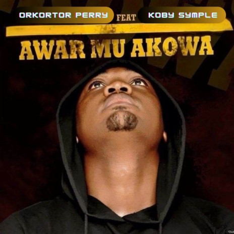 Awar Mu Akowa ft. Koby Symple