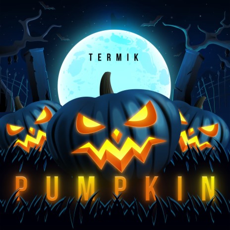 Pumpkin | Boomplay Music