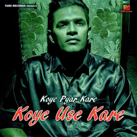 Koye Pyar Kare Koye Use Kare | Boomplay Music