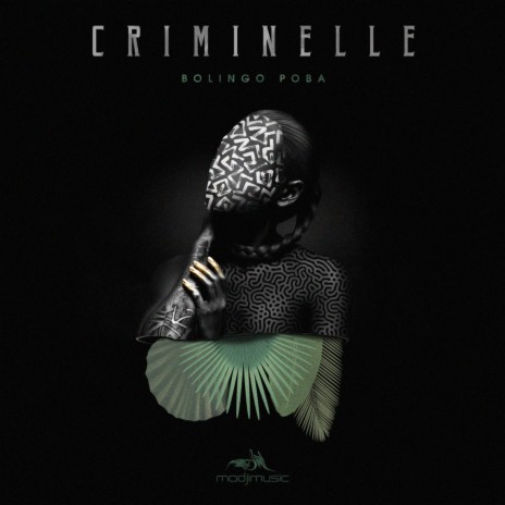 Criminelle | Boomplay Music