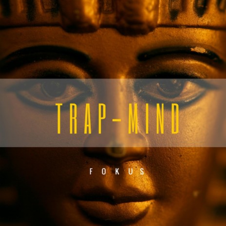 Trap Mind | Boomplay Music