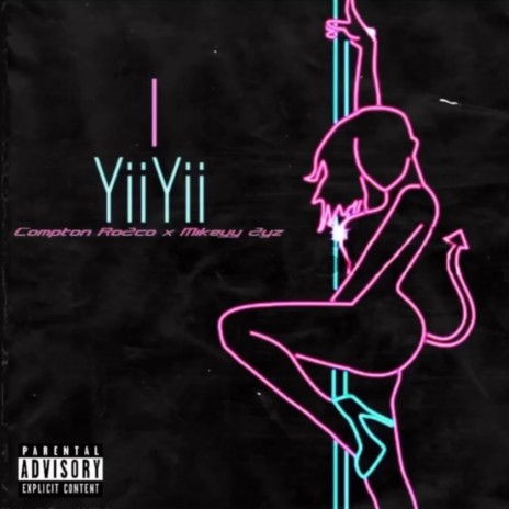 YiiYii ft. Mikeyy 2yz | Boomplay Music