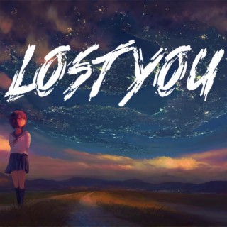 Lost You