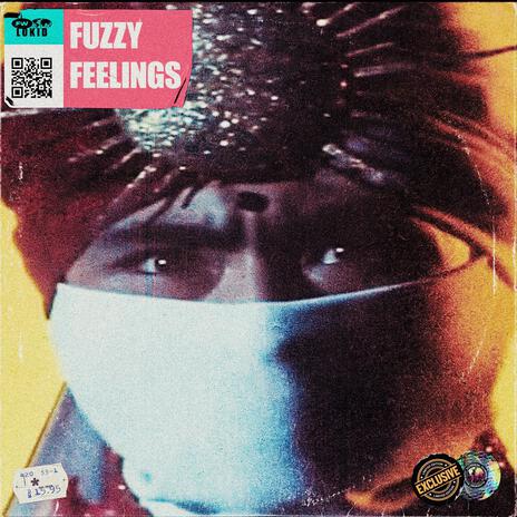 Fuzzy Feelings | Boomplay Music