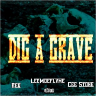 Dig A Grave