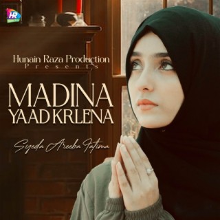 Madina Yaad Krlena