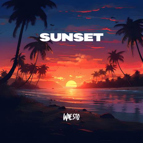 Sunset | Boomplay Music