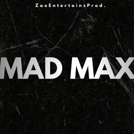 Mad Max | Boomplay Music