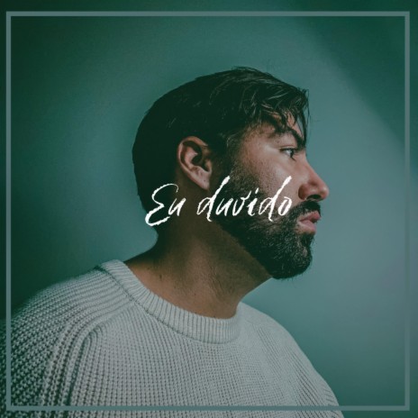 Eu duvido | Boomplay Music