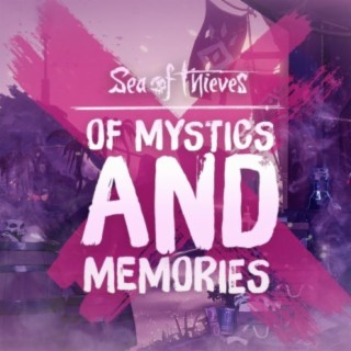 Of Mystics and Memories (Original Game Soundtrack)