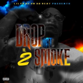 Drop Dat Smoke, Vol. 2