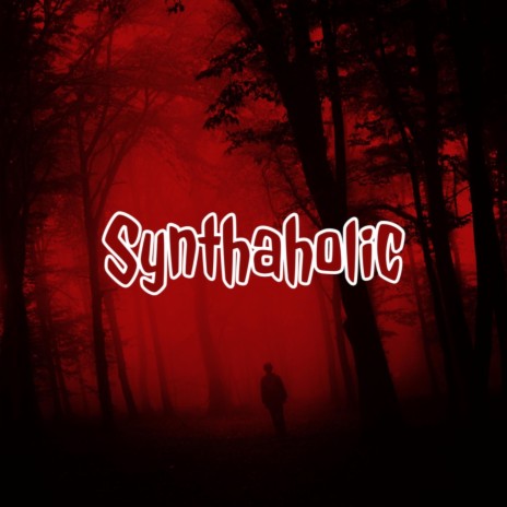 Synthaholic | Boomplay Music
