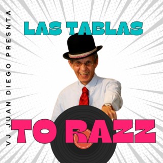 Las Tablas To Razz (Pedrito Altamiranda Remix)