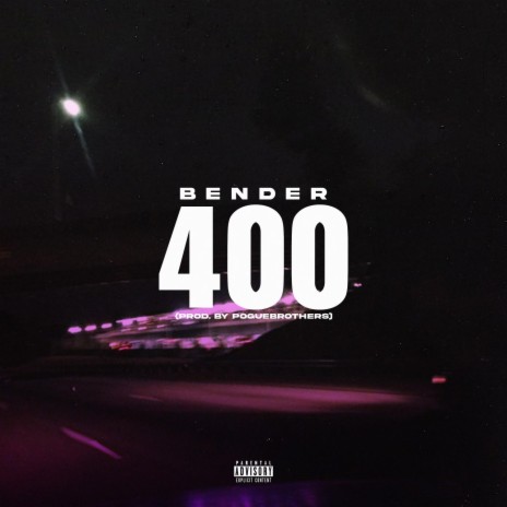 400 ft. BENDER | Boomplay Music