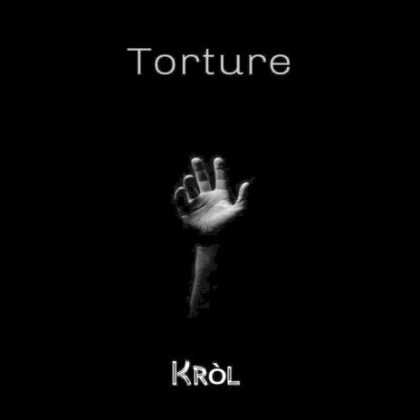 Torture | Boomplay Music