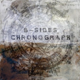 Chronograph: B-Sides