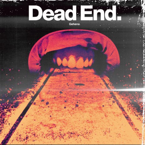 Dead End | Boomplay Music