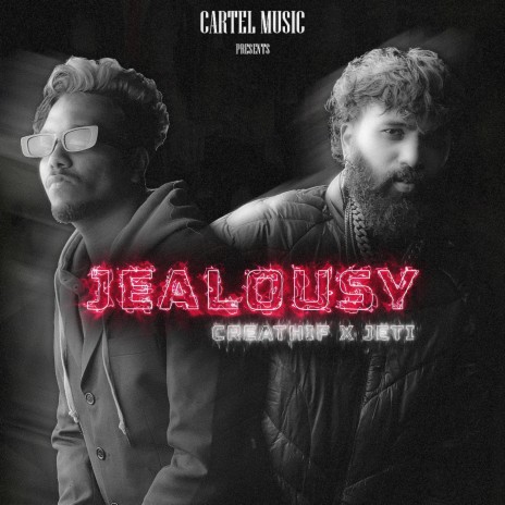 Jealousy ft. CREATHIF | Boomplay Music