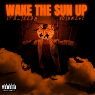 Wake the Sun Up