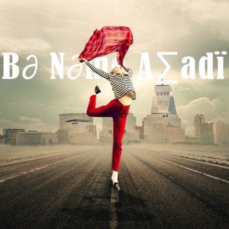 Ba Name Azadi | Boomplay Music