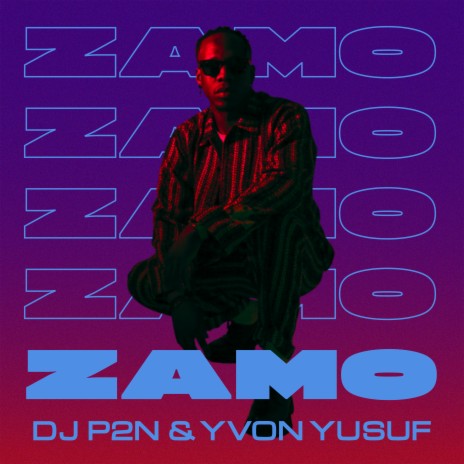 Zamo ft. Yvon Yusuf | Boomplay Music