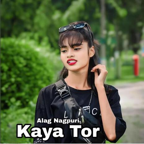 Kaya Tor | Boomplay Music