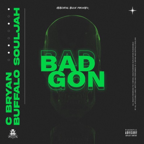 Bad Gon ft. Buffalo Souljah | Boomplay Music