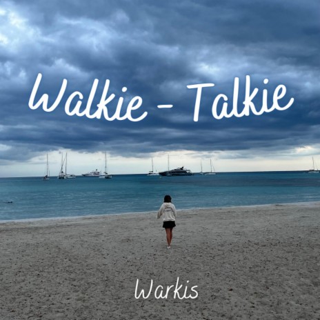 Walkie-Talkie | Boomplay Music