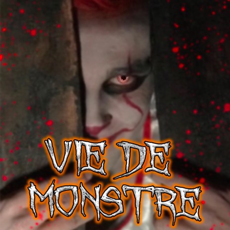 Vie De Monstre