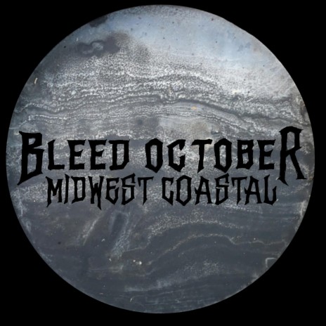 Bleed October | Boomplay Music