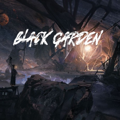 Black Garden | Boomplay Music