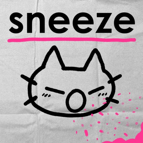 sneeze | Boomplay Music