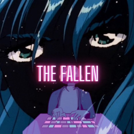 The Fallen | Boomplay Music