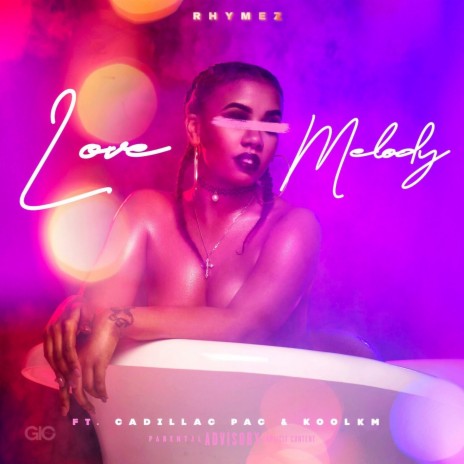 Love Melody ft. KoolKm & Cadillac Pac | Boomplay Music