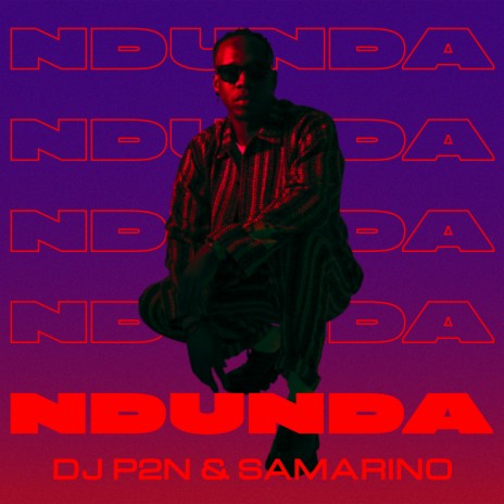 Ndunda ft. Samarino | Boomplay Music