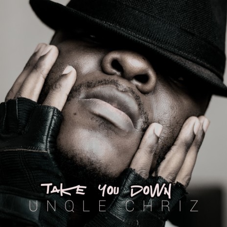 Take You Down | Boomplay Music