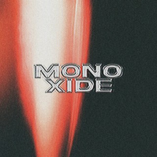 MONOxIDE