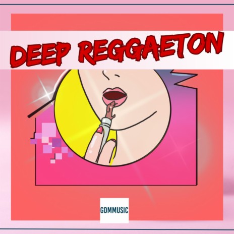 Deep Reggaeton | Boomplay Music