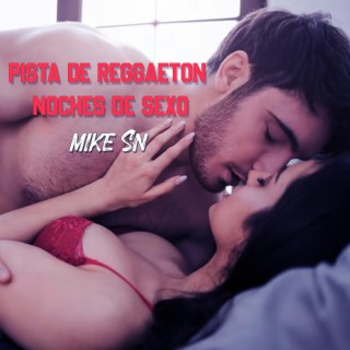 Pista de Reggaeton Noches de Sexo