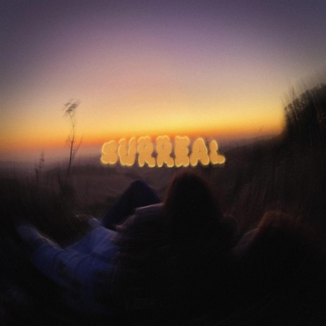 SURREAL | Boomplay Music